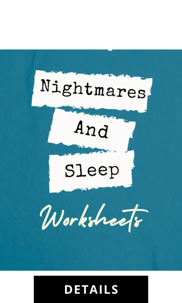 Nightmares and Sleep Worksheets