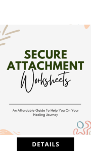 Secure Attachment Worksheets