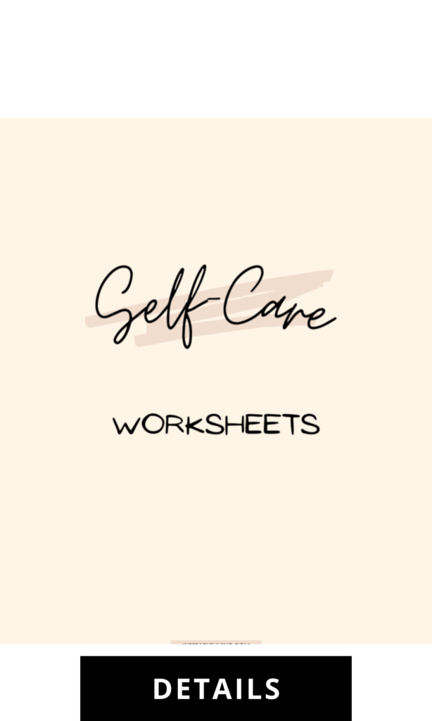 Self-Care Worksheets