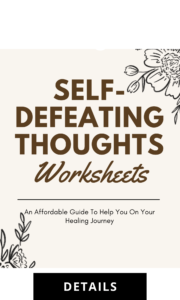 Self-Defeating Thoughts Worksheets