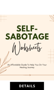 Self-Sabotage Worksheets