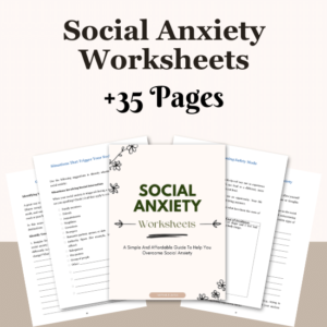 Social Anxiety Worksheets