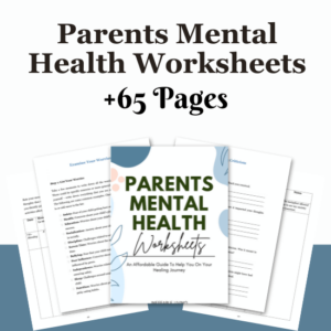 Parents Mental Health Worksheets
