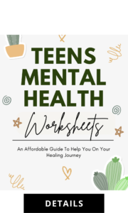 Teens Mental Health Worksheets