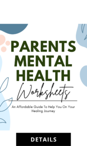 Parents Mental Health Worksheets