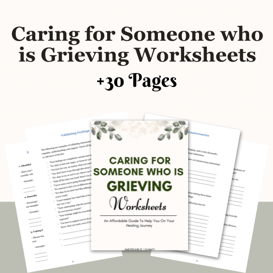 Caring for Someone who is Grieving Worksheets