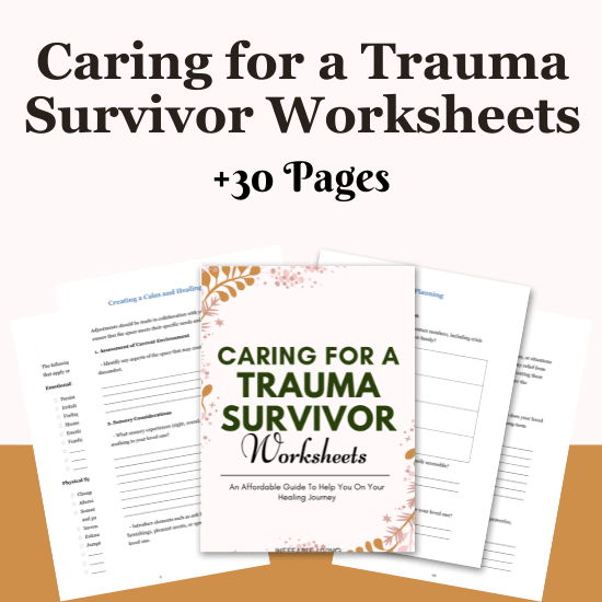Caring for a Trauma Survivor Worksheets