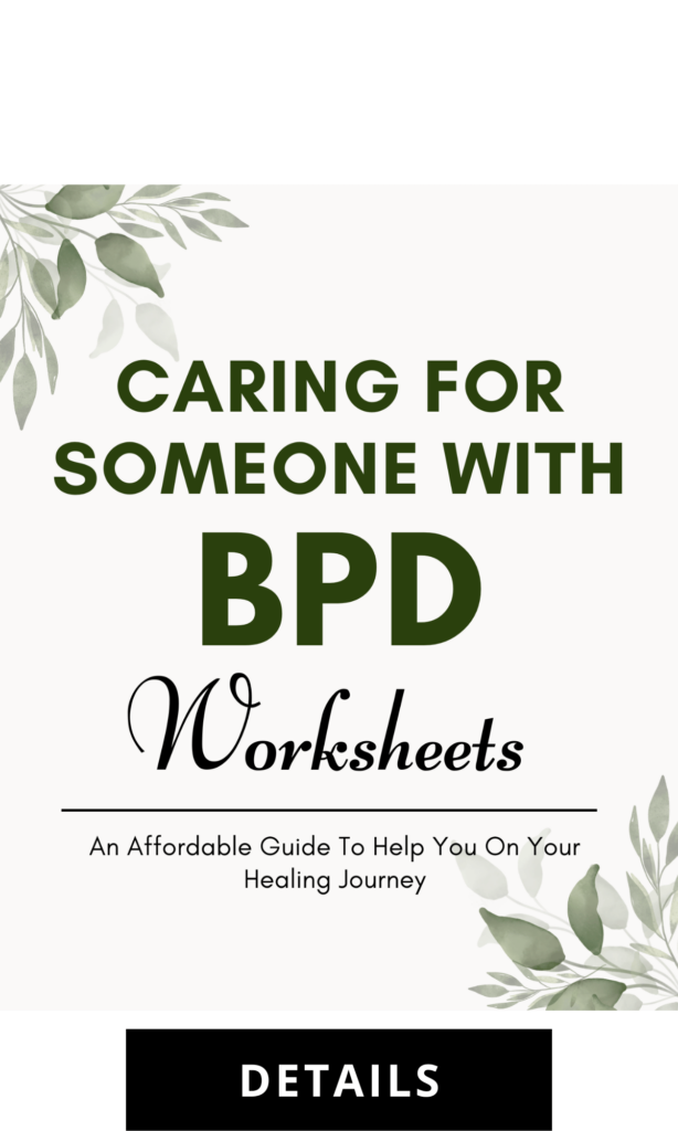 Caring for someone with bpd worksheets