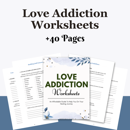 Love Addiction Worksheets