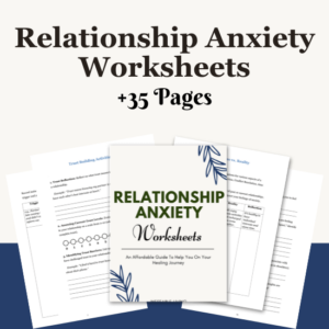 Relationship Anxiety Worksheets