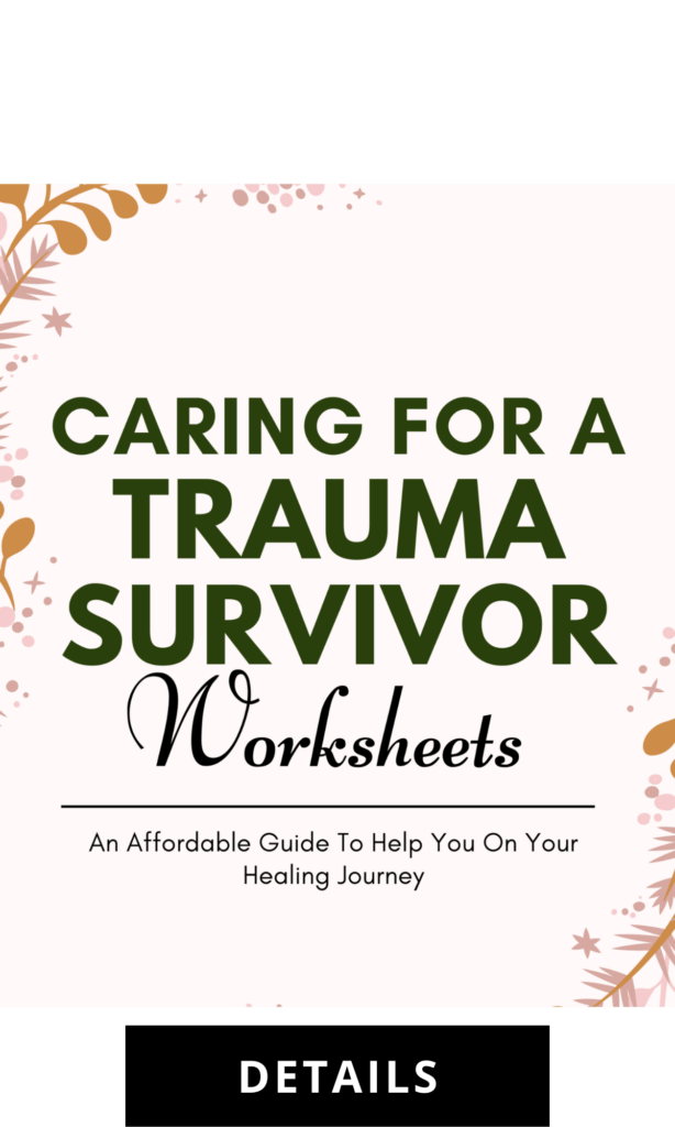 caring for a trauma survivor worksheets
