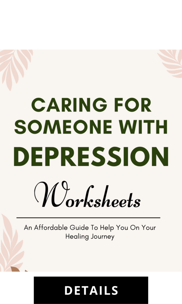 caring for someone with depression worksheets