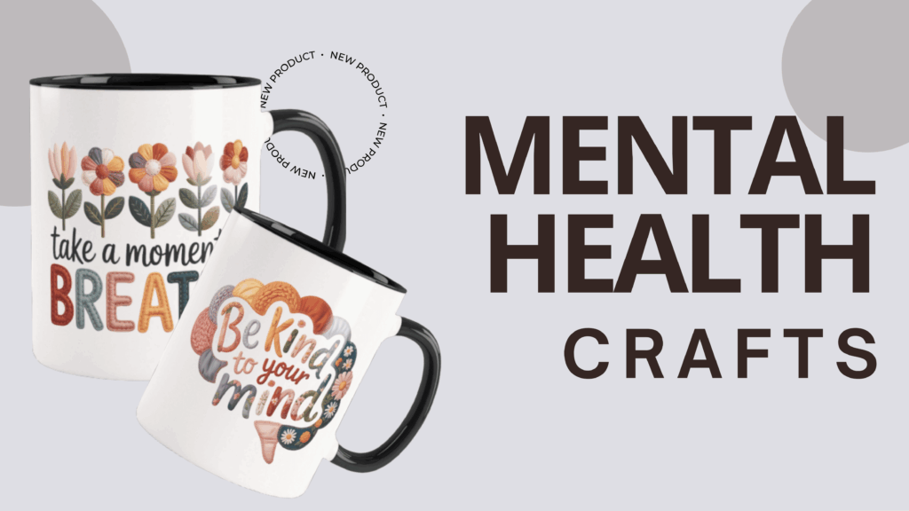 Mental Health Mugs